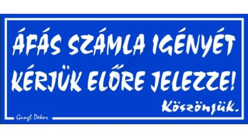 ÁFÁ-s számla igényét kérjük előre jelezze! 12,5 x 22,5 cm tábla, Kék