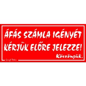   ÁFÁ-s számla igényét kérjük előre jelezze! 12,5 x 22,5 cm tábla, Piros