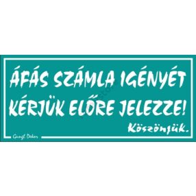   ÁFÁ-s számla igényét kérjük előre jelezze! 12,5 x 22,5 cm tábla, Türkiz