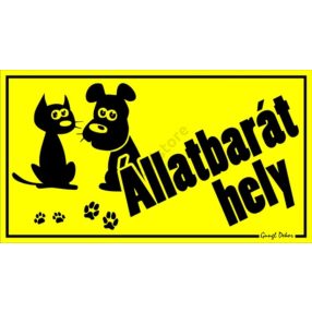 Állatbarát hely tábla 12,5 x 22,5 cm