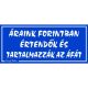 Áraink forintban értendők és tartalmazzák az ÁFÁ-t, 12,5 x 22,5 cm tábla, Kék