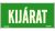Kijárat fluoreszkáló tábla