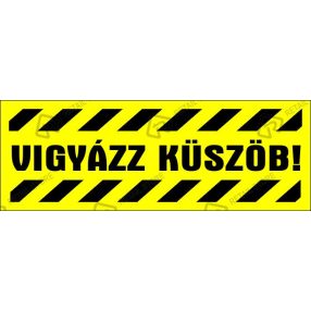 Vigyázz küszöb matrica 14 x 5 cm
