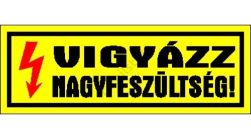 Vigyázz nagyfeszültség! matrica 14 x 5 cm