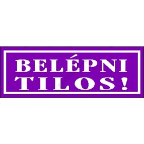 Belépni tilos! matrica 14 x 5 cm, Lila