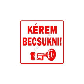 Kérem becsukni! matrica 10 x 10 cm