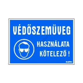 Védőszemüveg használata kötelező matrica 25 x 17,5 cm