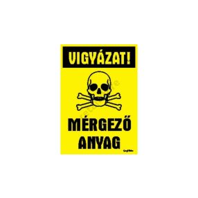 Vigyázat! Mérgező anyag matrica 25 x 17,5 cm