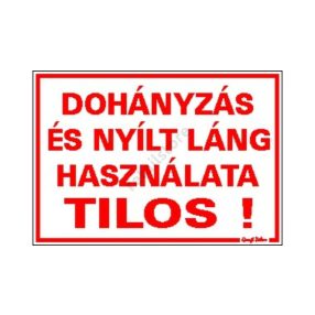   Dohányzás és nyílt láng használata tilos matrica 25 x 17,5 cm