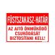 Füstszakasz határ, az ajtó önműködő csukódását biztosítani kell! matrica 25 x 17,5 cm