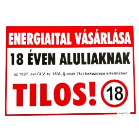   Energiaital vásárlása 18 éven aluliaknak tilos! matrica 11,5 x 16,5 cm