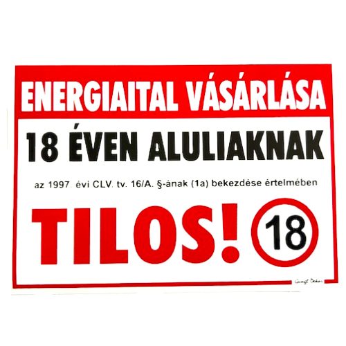 Energiaital vásárlása 18 éven aluliaknak tilos! matrica 11,5 x 16,5 cm