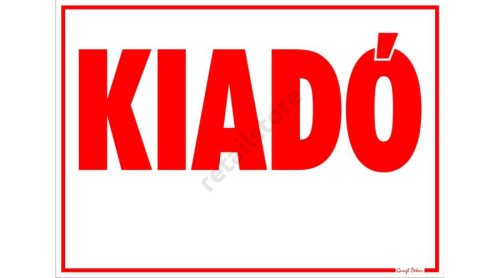 Kiadó feliratú műanyag tábla, 25 x 35 cm