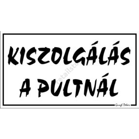   Kiszolgálás a pultnál műanyag tábla, 12,5 x 22,5 cm, Fehér