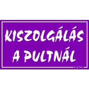   Kiszolgálás a pultnál műanyag tábla, 12,5 x 22,5 cm, Lila