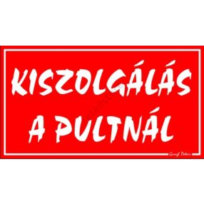   Kiszolgálás a pultnál műanyag tábla, 12,5 x 22,5 cm, Piros