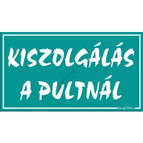   Kiszolgálás a pultnál műanyag tábla, 12,5 x 22,5 cm, Türkiz