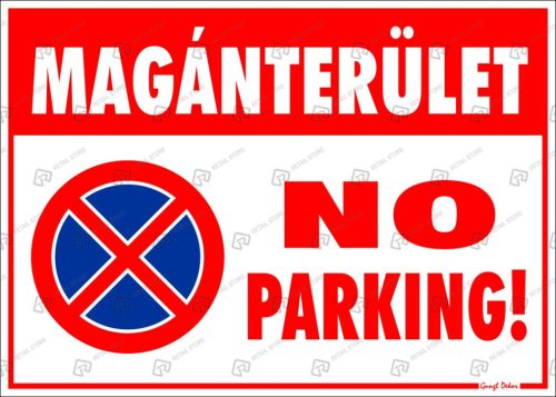 Magánterület! No parking! 35 x 50 cm