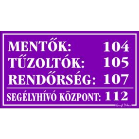   Mentők, tűzoltók, rendőrség műanyag tábla, 12,5 x 22,5 cm, Lila