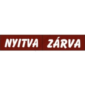   Nyitva - Zárva kétoldalas, műanyag tábla, 10,5 x 20 cm, Burgundi