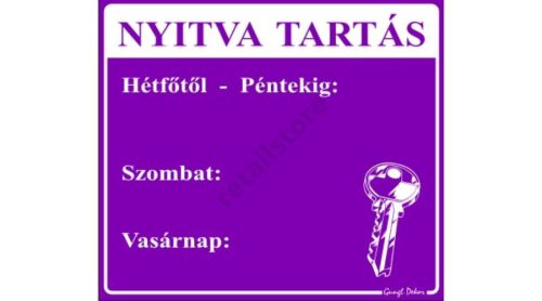 Nyitva tartás tábla Hétfő-Péntek, Szombat, Vasárnap kiosztással, Lila