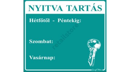 Nyitva tartás tábla Hétfő-Péntek, Szombat, Vasárnap kiosztással, Türkiz