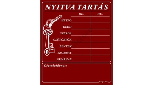 Nyitva tartás tábla cégtulajdonossal, Burgundi