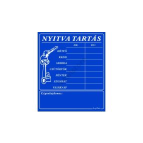 Nyitva tartás tábla cégtulajdonossal, Kék
