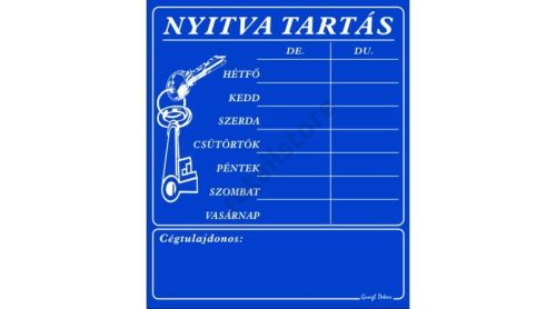 Nyitva tartás tábla cégtulajdonossal, Kék