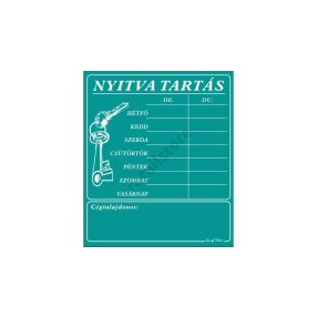 Nyitva tartás tábla cégtulajdonossal, Türkiz