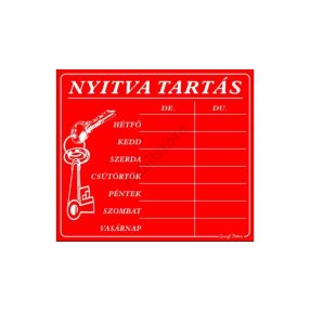 Nyitva tartás tábla napi kiosztásban, Piros