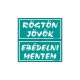 Rögtön jövök - Ebédelni mentem kétoldalas műanyag tábla, Türkiz