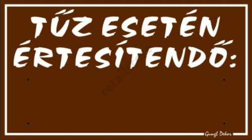 Tűz esetén értesítendő műanyag tábla, 12,5 x 22,5 cm, Barna