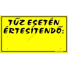   Tűz esetén értesítendő műanyag tábla, 12,5 x 22,5 cm, Sárga