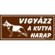 Vigyázz a kutya harap feliratú műanyag tábla, 12,5 x 22,5 cm, Barna