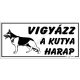Vigyázz a kutya harap feliratú műanyag tábla, 12,5 x 22,5 cm, Fehér