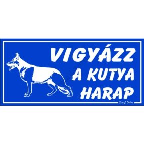   Vigyázz a kutya harap feliratú műanyag tábla, 12,5 x 22,5 cm, Kék