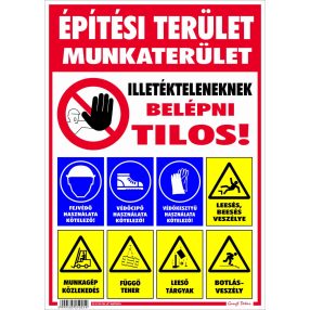 Építési terület munkaterület tábla 25 x 35 cm