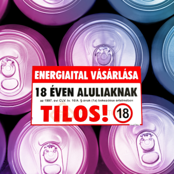 ÚJ TÖRVÉNY: Energiaital vásárlása 18 év alatt TILOS!